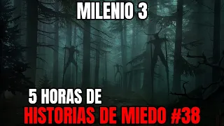 Milenio 3 - Especial 5 Horas de Historias de miedo #38