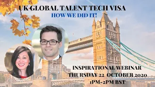 UK Global Talent Visa How We Did it Inspirational Webinar with Christo Kritzinger and Michelle Hua