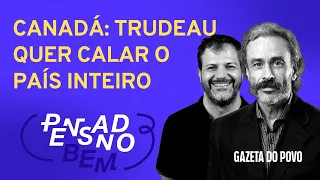 Leis canadenses querem silenciar qualquer tipo de oposição ao governo Trudeau