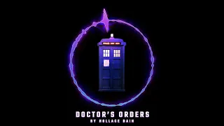 Doctor's Orders (Drum & Bass)