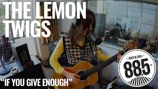 The Lemon Twigs || Live @ 885FM || "If You Give Enough"