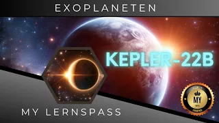 "Geheimnisse von Kepler-22b: Die Super-Erde im Universum"