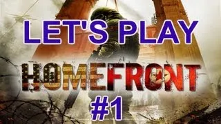 Homefront Playthrough Part 1