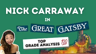 Why is Nick Carraway an unreliable but likeable narrator? | Top grade Great Gatsby analysis