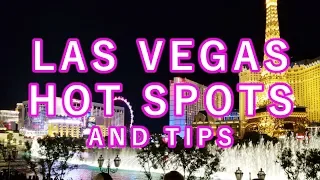 Las Vegas Vacation Hot Spots and Tips - Travel guide, Things to do, Places to see, Las Vegas Tips