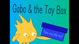 Gobo & the Toy Box
