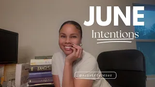 June Intentions & Spiritual Disciplines