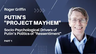 Roger Griffin: Putin’s “Project Mayhem”. Part 1