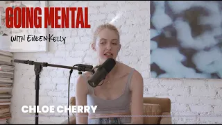 CHLOE CHERRY on Euphoria, overnight fame, and her mental health  | GOING MENTAL PODCAST