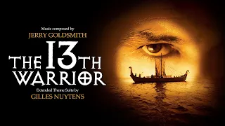 Jerry Goldsmith: The 13th Warrior [Extended Theme Suite by Gilles Nuytens]