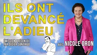 Ils ont devancé l'adieu avec Nicole Dron et Didier Santiago