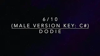 6/10 (Male Version Key: C#)w/Lyrics - dodie