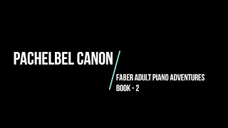 Pachelbel Canon - Faber Adult Piano Adventures All-in-one Lesson Book-2