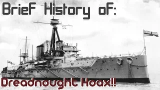 A Brief History of: The HMS Dreadnought Hoax