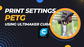 Optimize PETG Printing: Ultimaker Cura Settings Guide for Perfect 3D Prints!