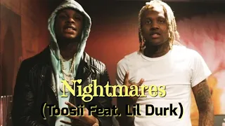 Nightmares - Toosii Feat Lil Durk (Official Audio)