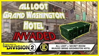 All Loot Locations + Secret Room - Grand Washington Hotel Invaded | The Division 2