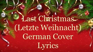 Last Christmas - German Version LYRICS