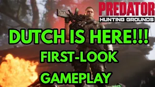 DUTCH IS HERE (ARNOLD) | FIRST-LOOK GAMEPLAY | PREDATOR: HUNTING GROUNDS
