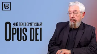 ERVD | Más allá de los mitos, el Opus Dei es una organización que es necesario conocer y vigilar