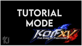 Tutorial Mode Explained In King Of Fighters XV