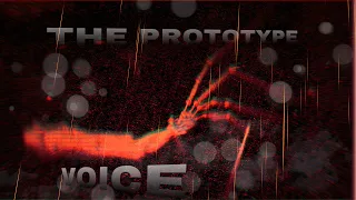 THE PROTOTYPE VOICE  Poppy playtime chapter 3