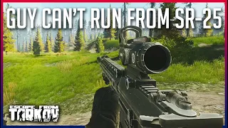 Guy Can't Run From This SR-25 - Escape From Tarkov
