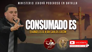 Jean Carlos Colón - Tema: CONSUMADO ES