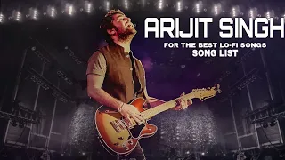Arijit singh for the best of 2024 song list (lofi song) 💃🔥👀