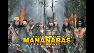 MANANABAS Full Movie 🎬 | Cesar  Montano, Jo Canonizado, Rommel Montano, Daniel Fernando