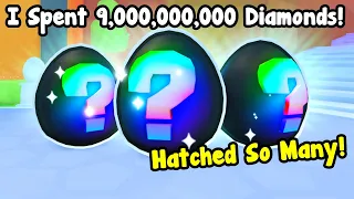 I Spent 9 Billion Diamonds And Hatched ??? Mystery Eggs In Pet Simulator 99!