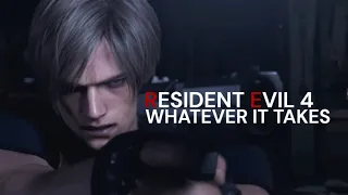 Leon Kennedy II Whatever It Takes