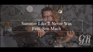 Summer Like It Never Was feat  Son Mach (Lofi Chillhop from Tokyo and Ho Chi Minh City) @taiyama87