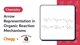 Arrow Representation in Organic Reaction Mechanisms Ft. Professor Dave