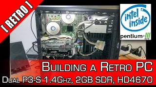 [Retro] Building a Retrogaming PC (Dual Pentium III-S 1.4GHz Tualatin, 2GB SDR, HD4670)