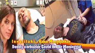 Innalilahi...Mengejutkan Kabar Duka Deddy Corbuzier Ny4rr!!!s Meninggal Dunia Karna Cov!d