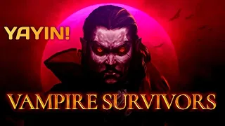 An İtibariyle Düşmanlar Düşünsün! | Vampire Survivors