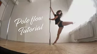 Pole Flow Choreography Tutorial for Beginners / Intermediate