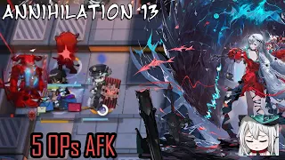 [Arknights] As Optimized as it Gets - Probably... Annihilation 13 Night Champion Show 5 OPs AFK Run