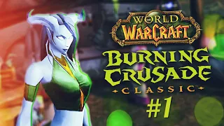 [Burning Crusade Beta #1] НУ ЧТО Ж, НОВЫЙ ЭТАП!