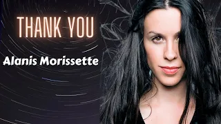 Thank you - Alanis Morissette #alanismorissette #thankyou #anos90 #anos2000