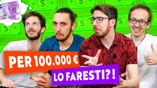 PER 100.000€ ... LO FARESTI?