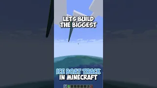 Lets Build The Biggest Ice Boat Track on Minecraft, Day 577