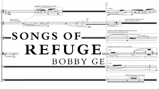 Bobby Ge - Songs of Refuge, for chamber orchestra [Score Follow]