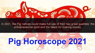 Pig Horoscope 2021 Born 1959, 1971, 1983,1995 2007 Year of the Pig 2021 Horoscope Feng Shui Forecast