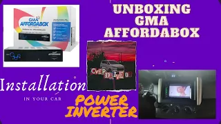 Unboxing GMA Affordabox, Power Inverter and Installation in your CAR