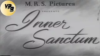 Inner Sanctum - restored by VRB (Film-Noir, Mystery 1948)