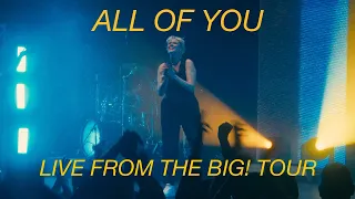 Betty Who - All of You (Live from The BIG! Tour)