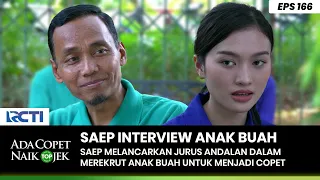 INTERVIEW! Saep Sedang Melancarkan Untuk Calon Anak Buah - ADA COPET NAIK OJEK PART 2