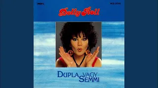 Dolly Roll - Ábrándos szép napok (Bellerofon Remix)